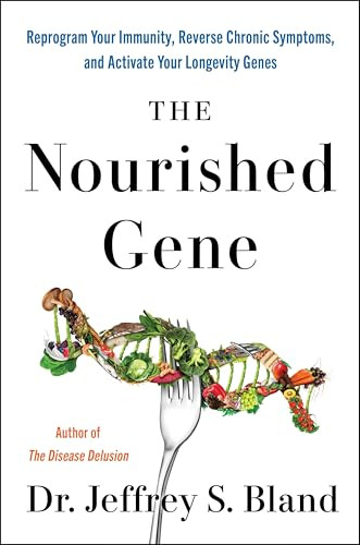 The Nourished Gene by Jeffrey S. Bland, 9780063485266