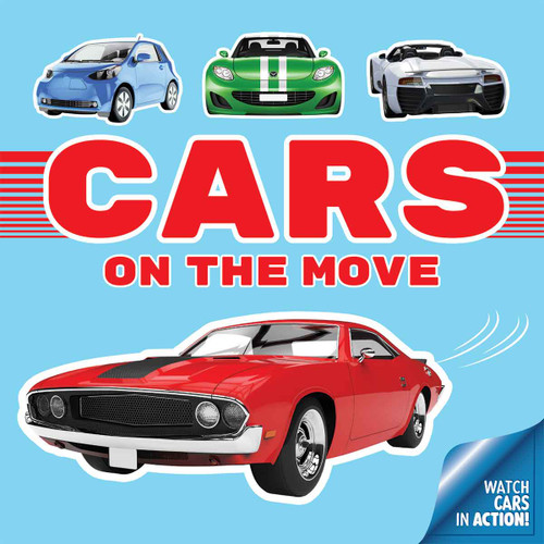Cars On the Move by Curiosity Unlocked Collective, Curiosity Unlocked Collective, 9798330939091