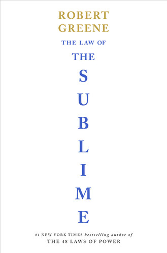 The Law of the Sublime by Robert Greene, 9781984881045