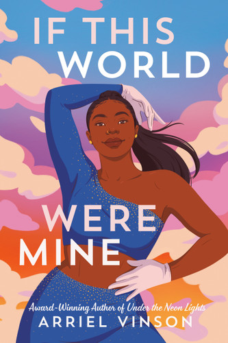 If This World Were Mine by Arriel Vinson, 9780593858646