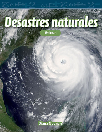 Desastres naturales (Estimar) (Spanish Edition) by Diana Noonan, 9781493829378