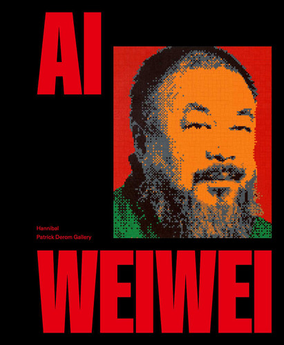 Ai Weiwei: Life, Revolt & Poetry by John Tancock, Chris Dercon, Edouard Derom, Lieven Abeele, Rik Hemmerijckx, 9789493531147