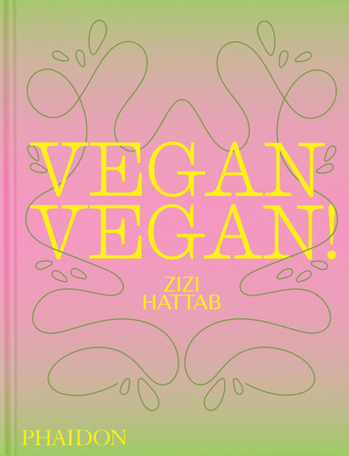 Vegan Vegan! by Zineb Hattab, Joan Roca, 9781837292622