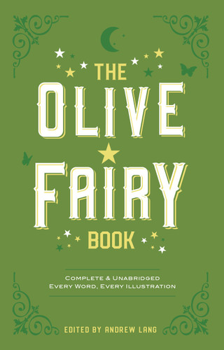 The Olive Fairy Book by Andrew Lang, 9780486219080