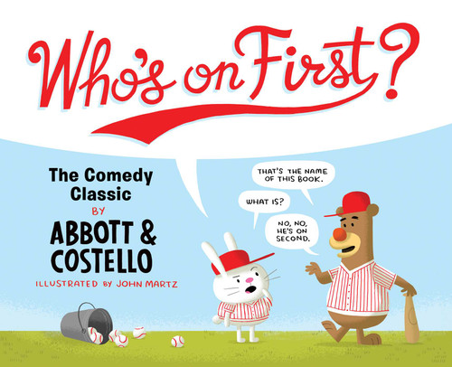 Who's on First? by Bud Abbott, Lou Costello, John Martz, 9781683695608