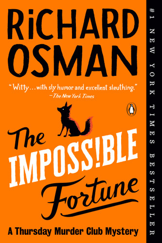 The Impossible Fortune (A Thursday Murder Club Mystery) by Richard Osman, 9780593653272