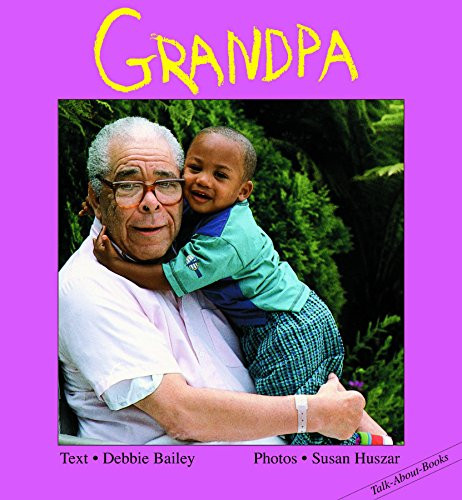 Grandpa by Debbie Bailey, Susan Huszar, 9781550379679