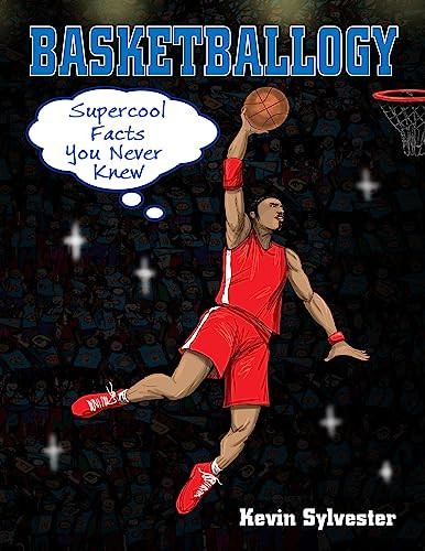 Basketballogy by Kevin Sylvester, 9781554519316