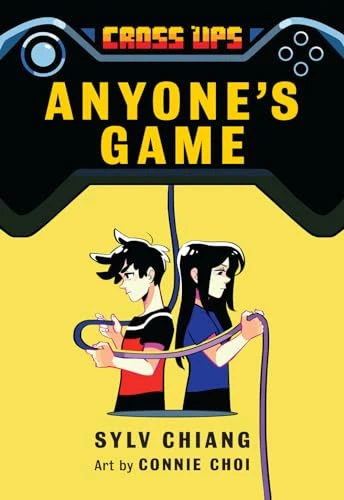 Anyone's Game (Cross Ups, Book 2) by Sylv Chiang, Connie Choi, 9781773210476