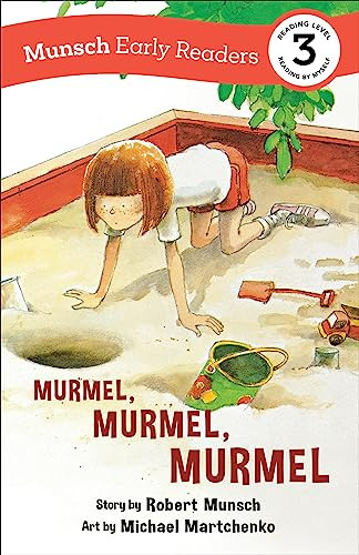 Murmel, Murmel, Murmel Early Reader by Robert Munsch, Michael Martchenko, 9781773216447