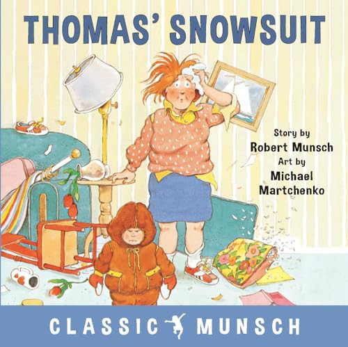 Thomas' Snowsuit by Robert Munsch, Michael Martchenko, 9781773210377