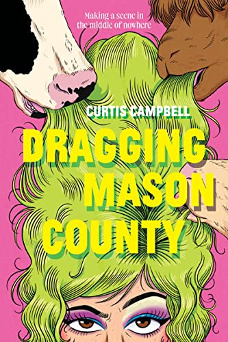 Dragging Mason County by Curtis Campbell, 9781773217871