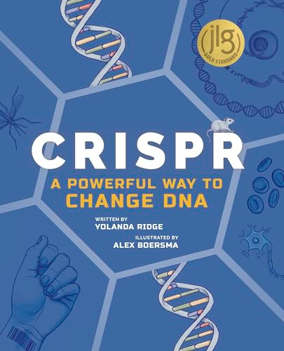 CRISPR (A Powerful Way to Change DNA) by Yolanda Ridge, Alex Boersma, 9781773214238