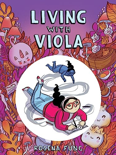 Living With Viola by Rosena Fung, 9781773215488