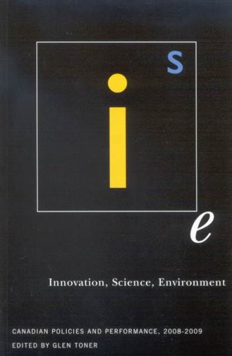 Innovation, Science, Environment 08/09 (Canadian Policies and Performance, 2008-2009) by Glen Toner, 9780773533950