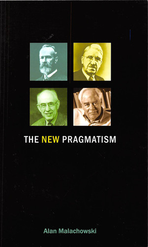 The New Pragmatism by Alan Malachowski, 9780773537019