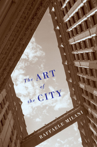 The Art of the City by Raffaele Milani, 9780773551336