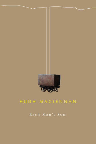 Each Man's Son by Hugh MacLennan, 9780773524880