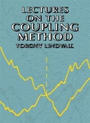 Lectures on the Coupling Method by Torgny Lindvall, 9780486421452