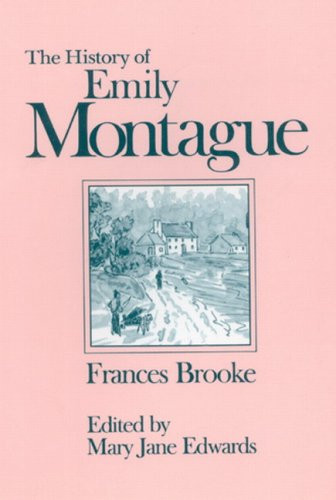 The History of Emily Montague by Frances Brooke, Mary Jane Edwards, 9780886290276