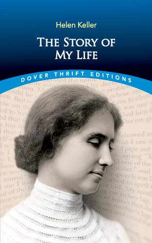 The Story of My Life - 9780486292496 by Helen Keller, 9780486292496