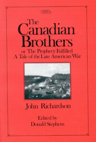 The Canadian Brothers by John Richardson, Donald Stephens, 9780886291716