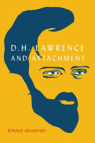 D.H. Lawrence and Attachment by Ronald Granofsky, 9780228011286