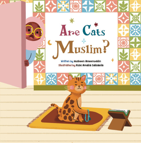 Are Cats Muslim by Nusheen Ameenuddin, 9781917068437