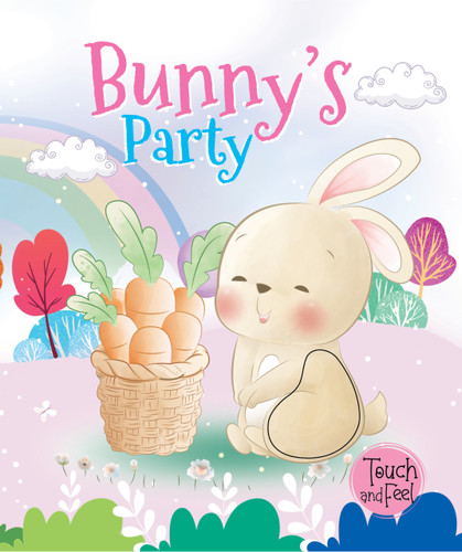 Bunny's Party (Touch and Feel) by Booktopus, 9789365696301