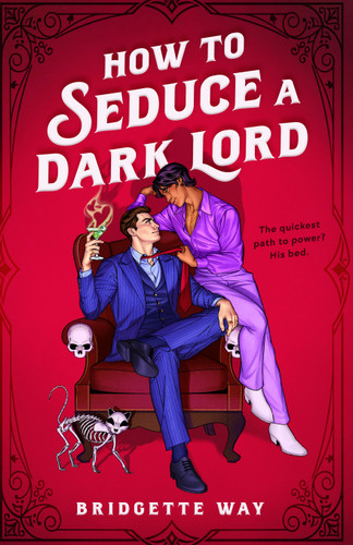 How to Seduce a Dark Lord by Bridgette Way, 9798217194971
