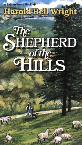 The Shepherd of The Hills by Harold Bell Wright, 9780882898841