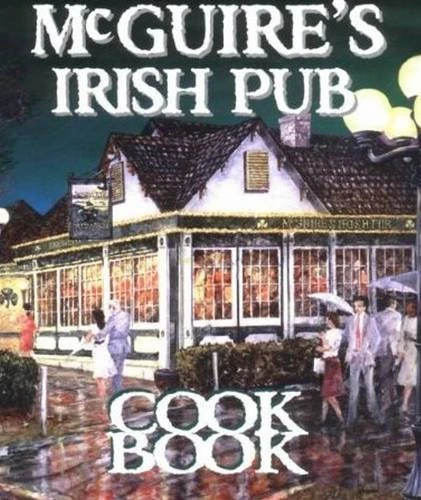 Mcguire's Irish Pub Cookbook by Jessie Tirsch, 9781565542990