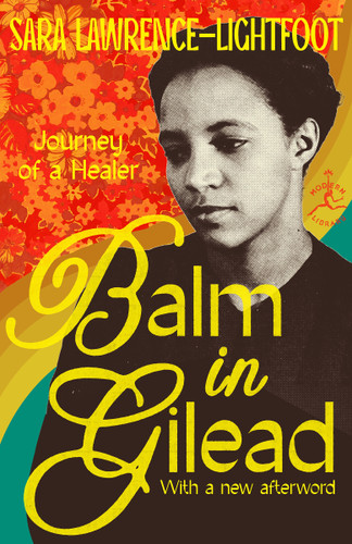 Balm in Gilead by Sara Lawrence-Lightfoot, 9798217198542