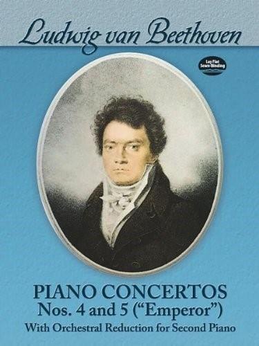 Piano Concertos Nos. 4 and 5 ("Emperor") (With Orchestral Reduction for Second Piano) by Ludwig van Beethoven, 9780486284422