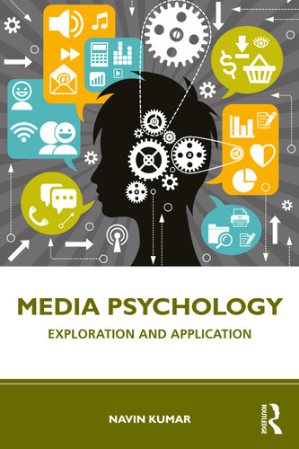 Media Psychology (Exploration and Application) by Navin Kumar, 9780367676223