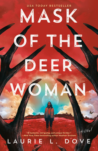 Mask of the Deer Woman by Laurie L. Dove, 9780593816110