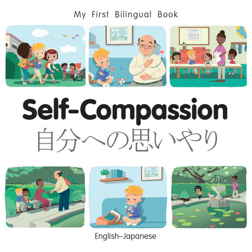My First Bilingual Book - Self-Compassion (English-Japanese) by Patricia Billings, Patricia Billings, 9781835052983