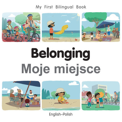 My First Bilingual Book - Belonging (English-Polish) by Patricia Billings, Patricia Billings, 9781835053201