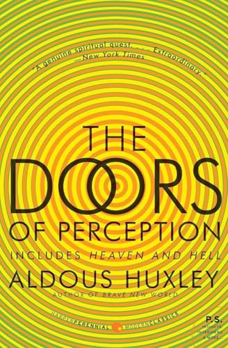 The Doors of Perception and Heaven and Hell by Aldous Huxley, 9780061729072