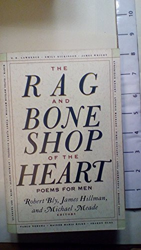 The Rag and Bone Shop of the Heart (Poetry Anthology, A) by Robert Bly, 9780060924201