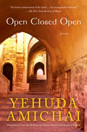 Open Closed Open (Poems) by Yehuda Amichai, 9780156030502