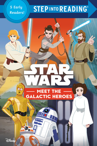 Star Wars: Meet the Galactic Heroes by Random House, Random House, 9780736451284