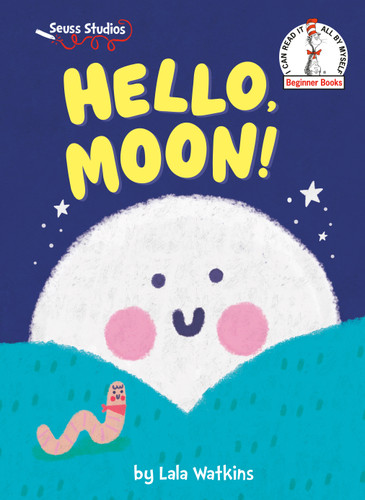 Hello, Moon! (A Seuss Studios Book) by Lala Watkins, 9798217122738