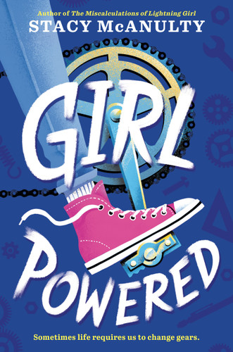 Girl Powered by Stacy McAnulty, 9798217027620