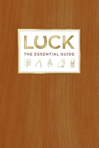 Luck (The Essential Guide) by Deborah Aaronson, Kevin Kwan, 9780061491153