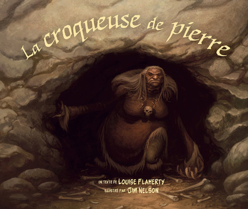 La croqueuse de pierre (French Edition) by Louise Flaherty, Jim Nelson, 9782925077015