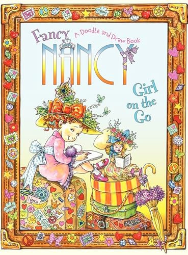 Fancy Nancy: Girl on the Go (A Doodle and Draw Book) by Jane O'Connor, Robin Preiss Glasser, Olga Ivanov, 9780061882821