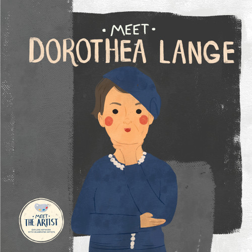 Meet Dorothea Lange by Read With You Center for Excellence in STEAM Education, 9798886184990