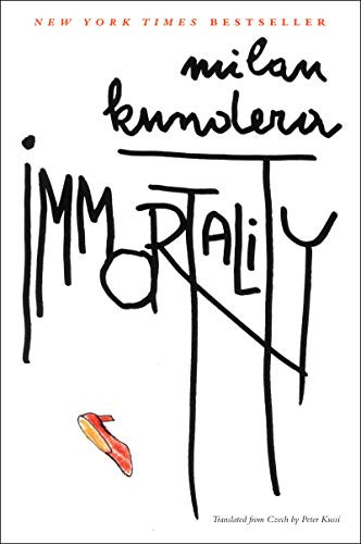 Immortality (A Novel) by Milan Kundera, 9780060932381
