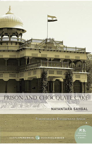 Prison and Chocolate Cake by Nayantara Sahgal, 9788172236892